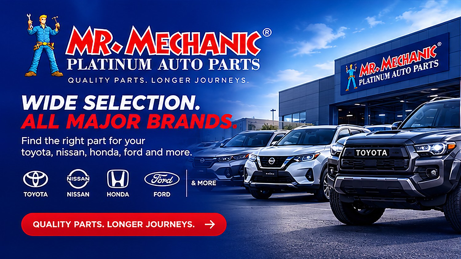 Wide selection, all major brands — parts for Toyota, Nissan, Honda, Ford and more.